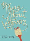 Cover image for The Thing About Leftovers